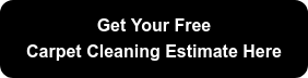 Get Your Free Carpet Cleaning Estimate Here